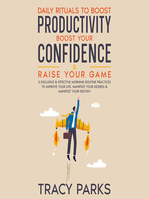 cover image of Daily Rituals to Boost Productivity, Boost Your Confidence & Raise Your Game